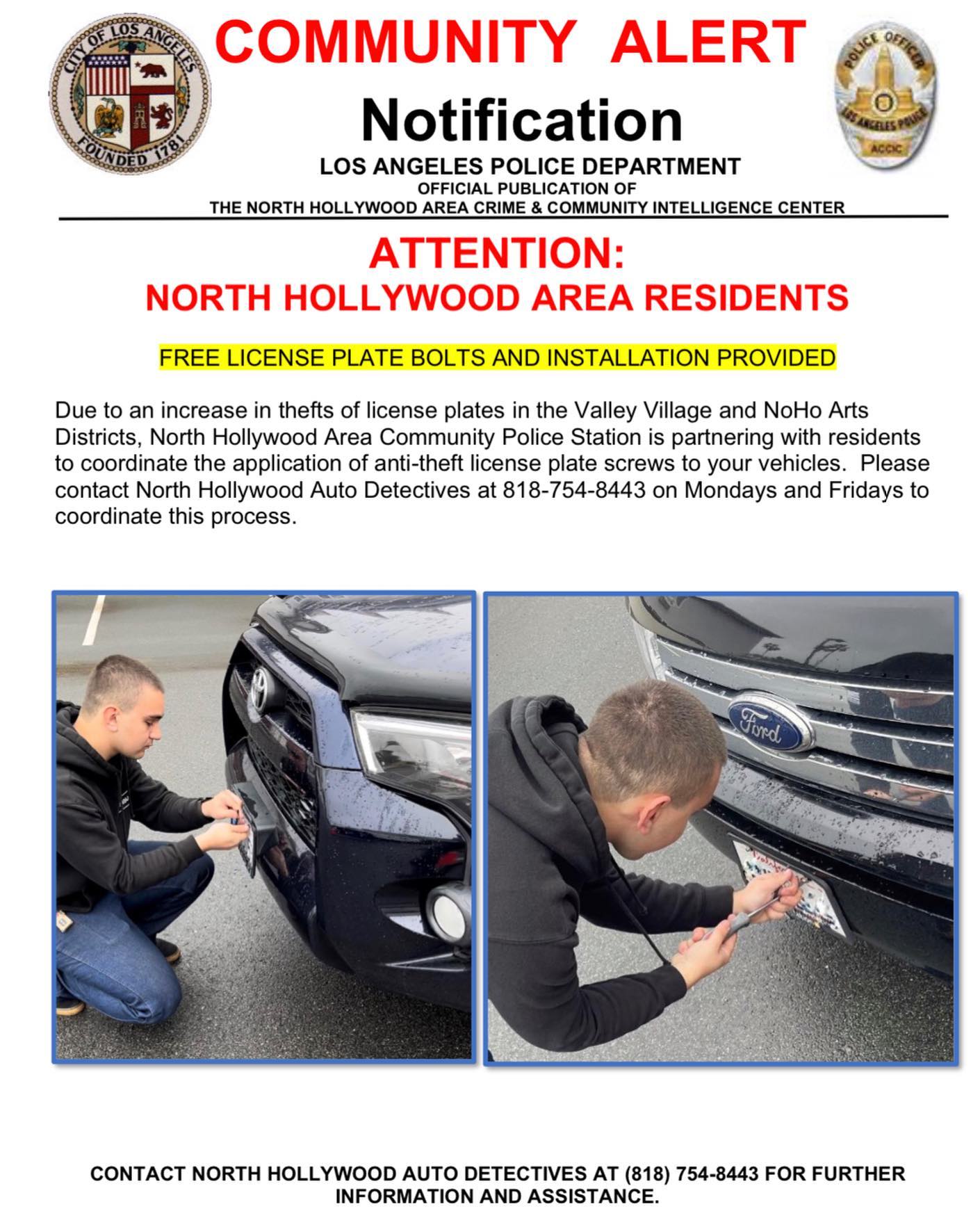 Due to an increase in license plate thefts, NH LAPD is encouraging the community to attend.  To book an appointment, contact Auto Detectives at 818-754-8443.